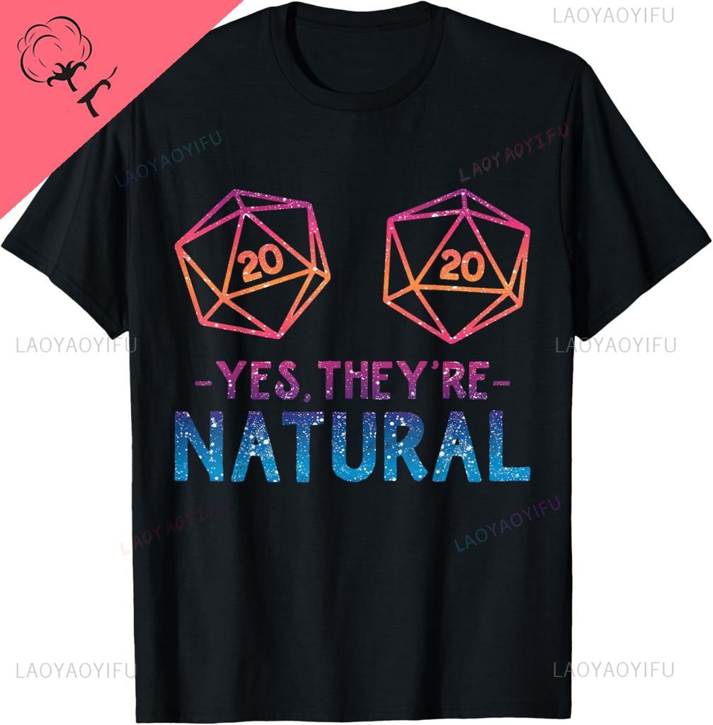 Yes Theyre Natural 20 D20 Dice Funny RPG Gamer Salty Gamer TShirt Unisex Summer Streetwear Tops Cotton Ropa Hombre