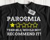 Unisex Funny Parosmia T-shirt Tops Tees Unisex