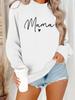 European and American Women's Casual Long-Sleeve Round Neck 'Mama' Pullover Sweatshirt Hoodie