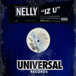 

12inch Record NELLY - Iz U B000183811 Universal Recor 2003 US Rap & Hip-Hop/R&B Used