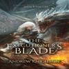 The Executioners Blade by Andrew Knighton Paperback Book 9781915179265