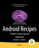 Knyga Android Recipes : A Problem-Solution Approach