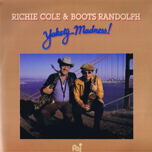 

LP Record RICHIE COLE & BOOTS RANDOLPH - Yakety Madness! PA8041N Palo Alto Recor 1983 US Jazz Used
