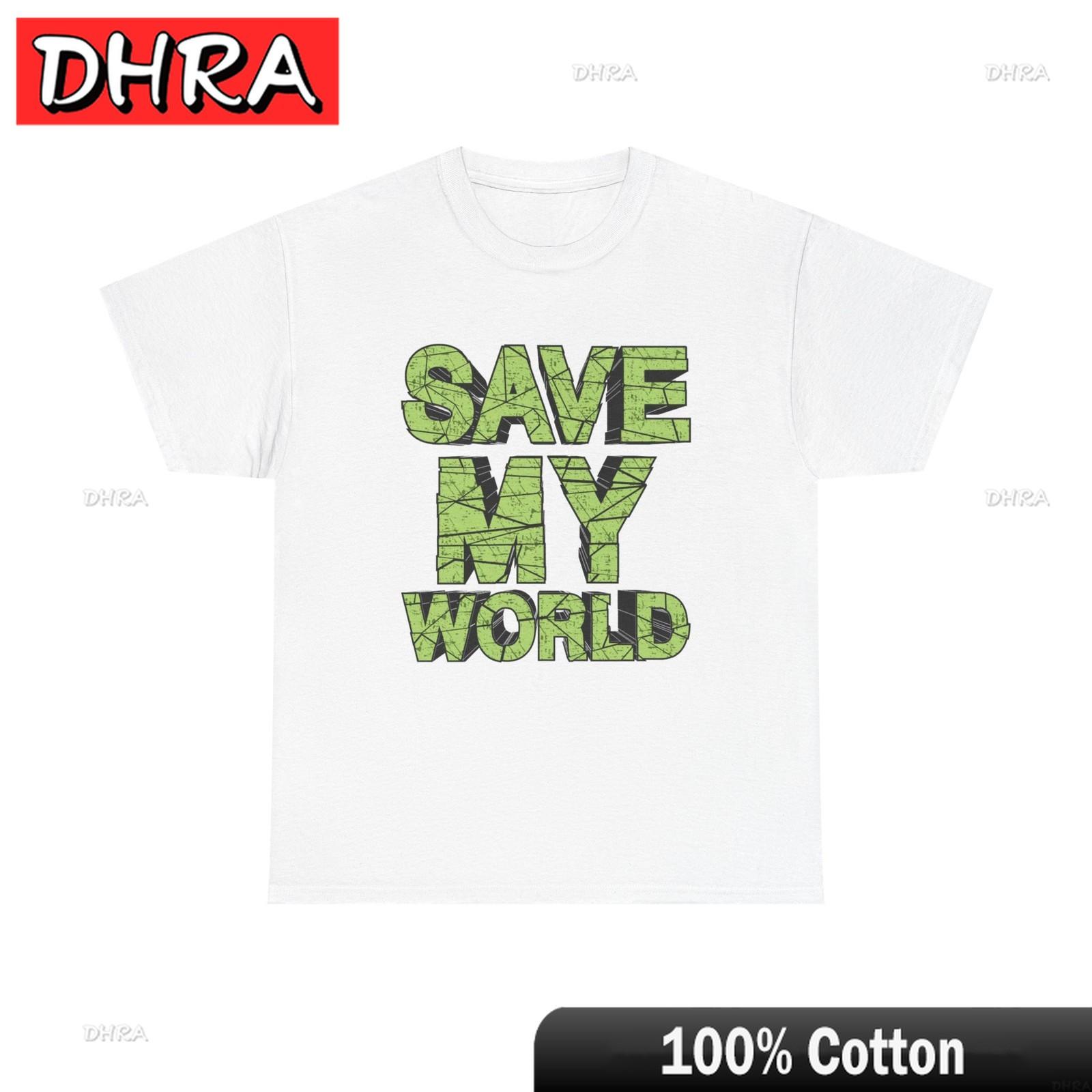 Save My World Graphic T Shirt Adult NEW Unisex Heavy Cotton Tee Featuring Hombre for Daily Wear Skater Cotton Tee Casual Top S