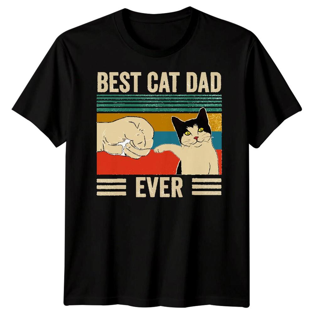 Men Best Cat Dad Ever Funny Fathers Day T-Shirt Tee Best Daddy Ever Papa Life#FD