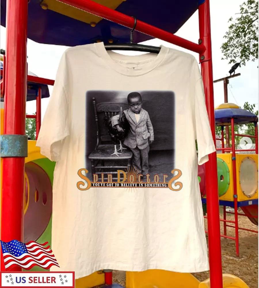 You ve Got To Believe In Something - Album by Spin Doctors Shirt L561 XL