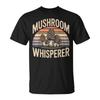 Mushrooming Mushroom Whisperer T-Shirt