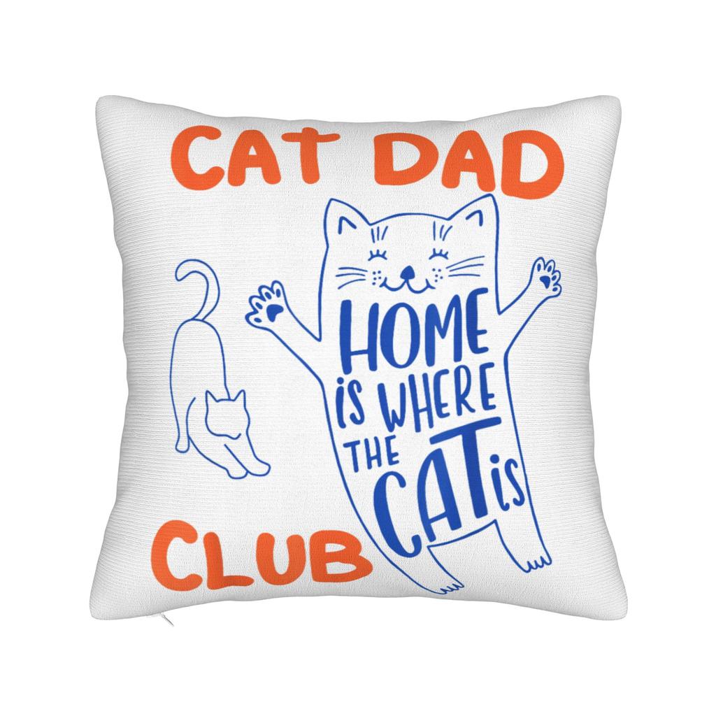 Soft Funny Cat Dad Club Life Pillowcase Polyester Cushion Cover Decorations Father's Day Pet Quote Throw Pillow Case Cover Home