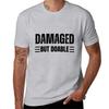 Funny Damaged But Doable Motivational Damaged Women Men TShirt Customizeds Shirts Graphic Tees Summer Tops Men Clothings
