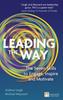 The Leading the Way : The Seven Skills To Engage, Inspire and Motivate Book