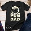 Pug Dad Dog Animal Fathers Day Gift Pug Unisex T Shirt
