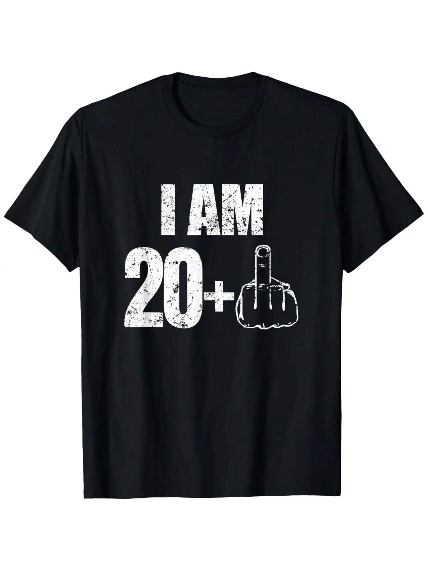 I Am 20 Plus 1 Funny 21st Birthday Saying T-Shirt  unisex Wo unisex T-Shirt S разноцветный