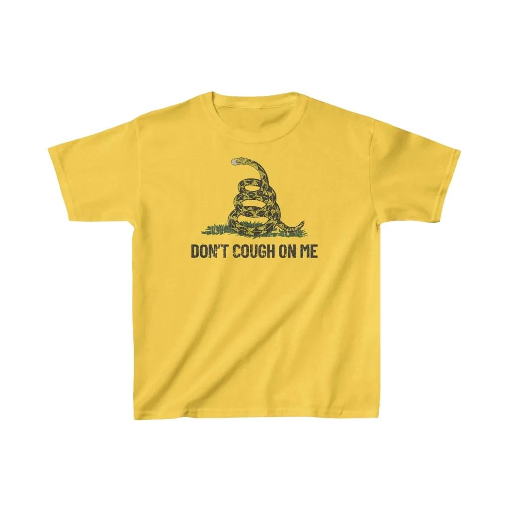 Don t Cough On Me 2019 Vintage Kid s T shirt S