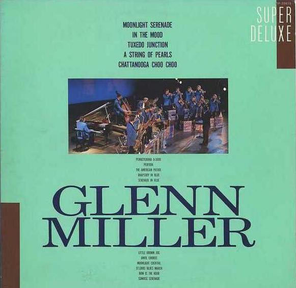 

LP Record NEW GLENN MILLER ORCHESTRA Glenn Miller Super Deluxe VIP28615 VICTOR 1983 Japan Obi Jazz Used