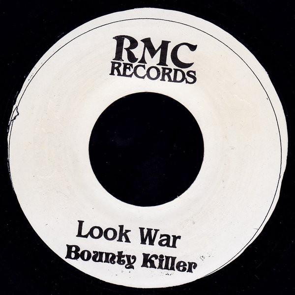 7inch Record BOUNTY KILLER  Look War NONE RMC Records 2001 Jamaica Rap  HipHopRB Used
