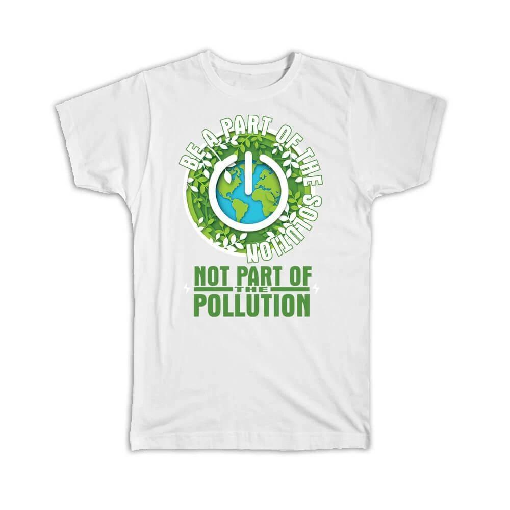 Gift T-Shirt : Green Power Plant Trees Environment Protection Ecology Friendly XL