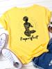 Im Perfect Yoga Girl Print T Shirt WoUnisex Short Sleeve O Neck Loose Tshirt Summer WoUnisex Tee Shirt Tops Camisetas Mujer