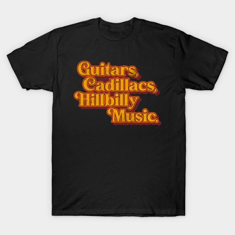 Guitars Cadillacs Hillbilly Music By Dwight Yoakam T Shirt If There Was A Way S разноцветный