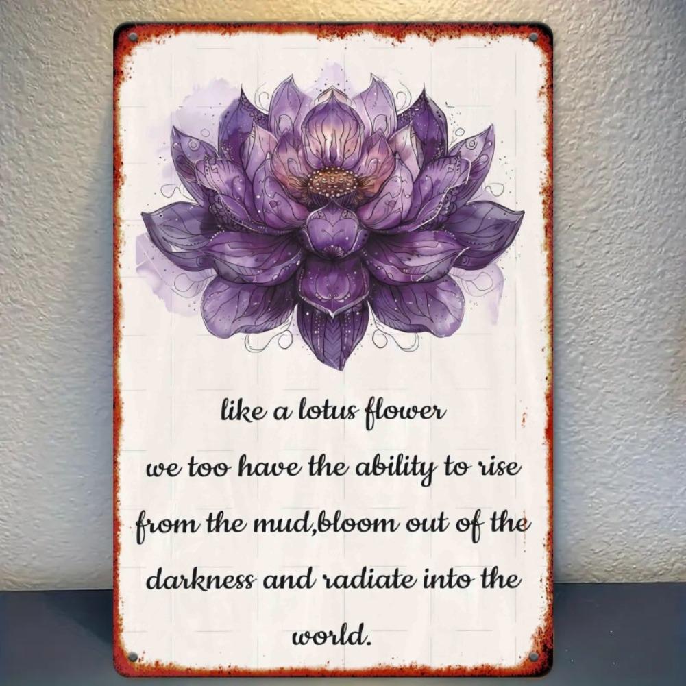 1pc Inspirational for Lotus Flower Quote Metal Tin Sign, Rustic Wall Art Decor with Motivational Meditation Poster