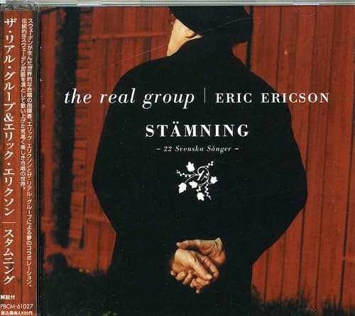 Stunning - The Real Group & Erick Erickson