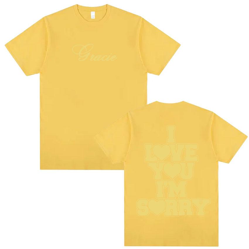 I Love You Im Sorry Gracie Abrams Letters Print Tshirt Men Women Fashion Vintage T Shirt Casual ONeck 100 Cotton Tshirt Tops
