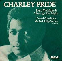 7inch Record CHARLEY PRIDE - Help Me Make It Through The Night RCA2664 RCA Victor 1975 UK Country/Folk Used