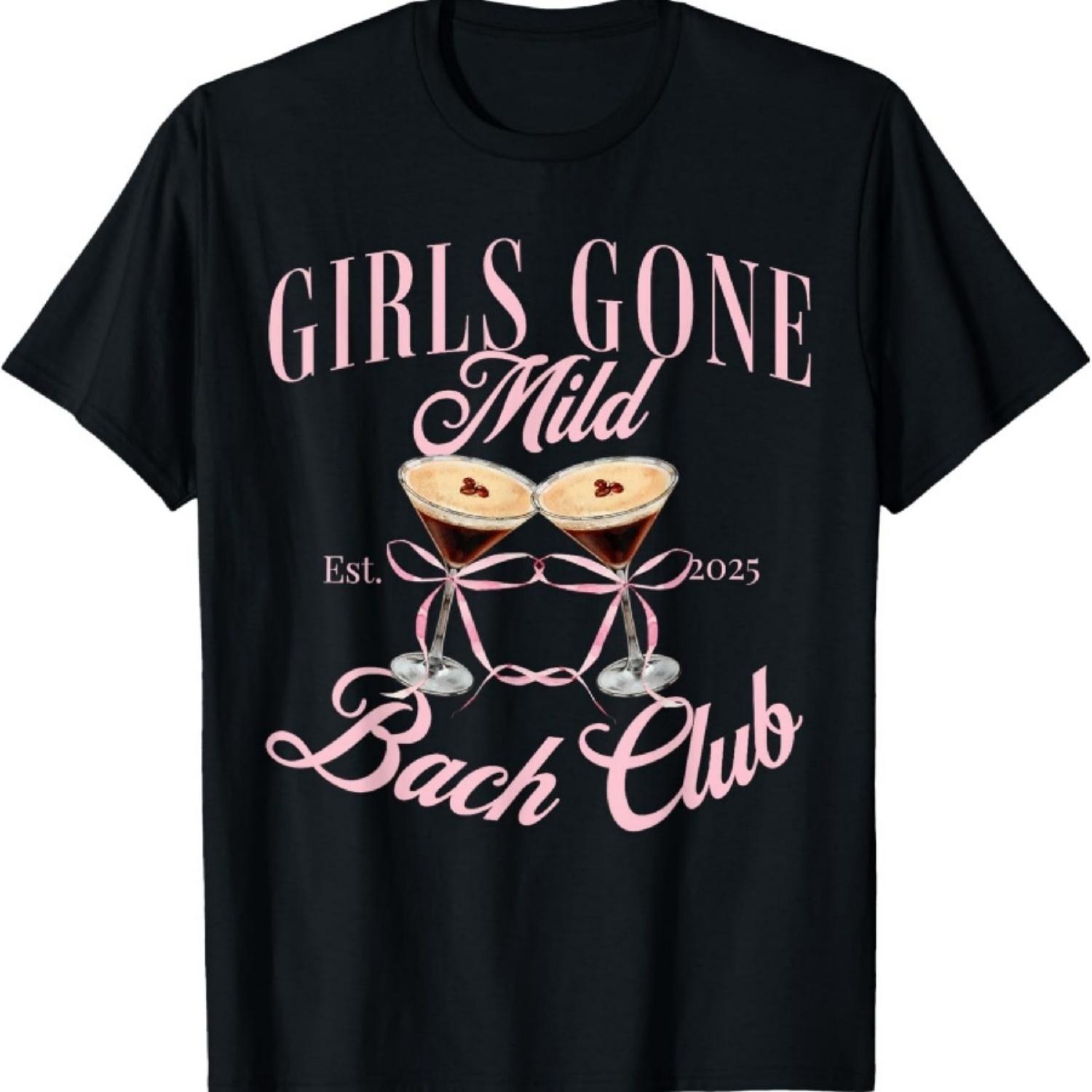 

Girls gone mild bachelorette spa slumber bachelorette party T-Shirt11 XXXXXL чёрный