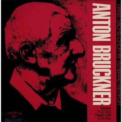 LP Record HANS SACHS CHOR - N?RNBERG, LEHRERG - Bruckner: Messe In C-Dur, Psalm 146 SM548 Colosseum - Germany Classical Used