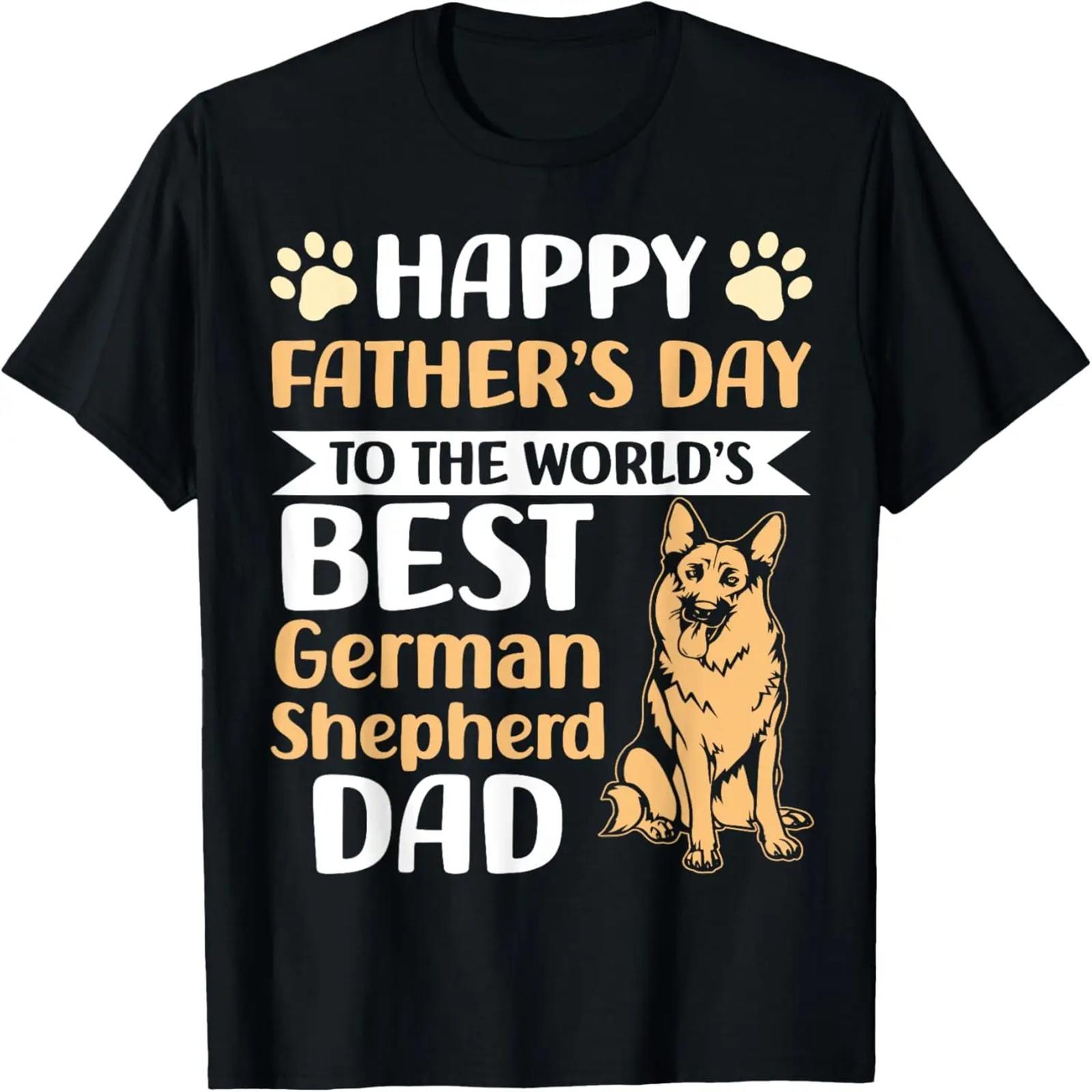 

Happy Father s Day To The World Best German Shepherd Dad T-Shirt XXXXXL чёрный