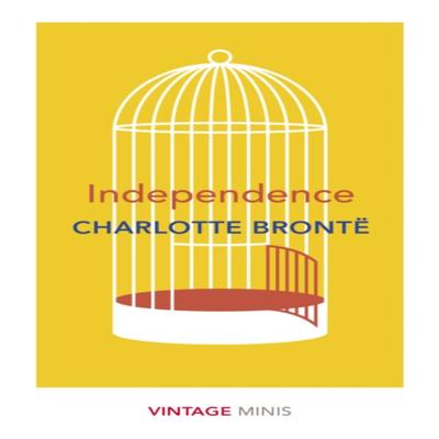 Independence by Charlotte Bronte Paperback Book 9781784876050