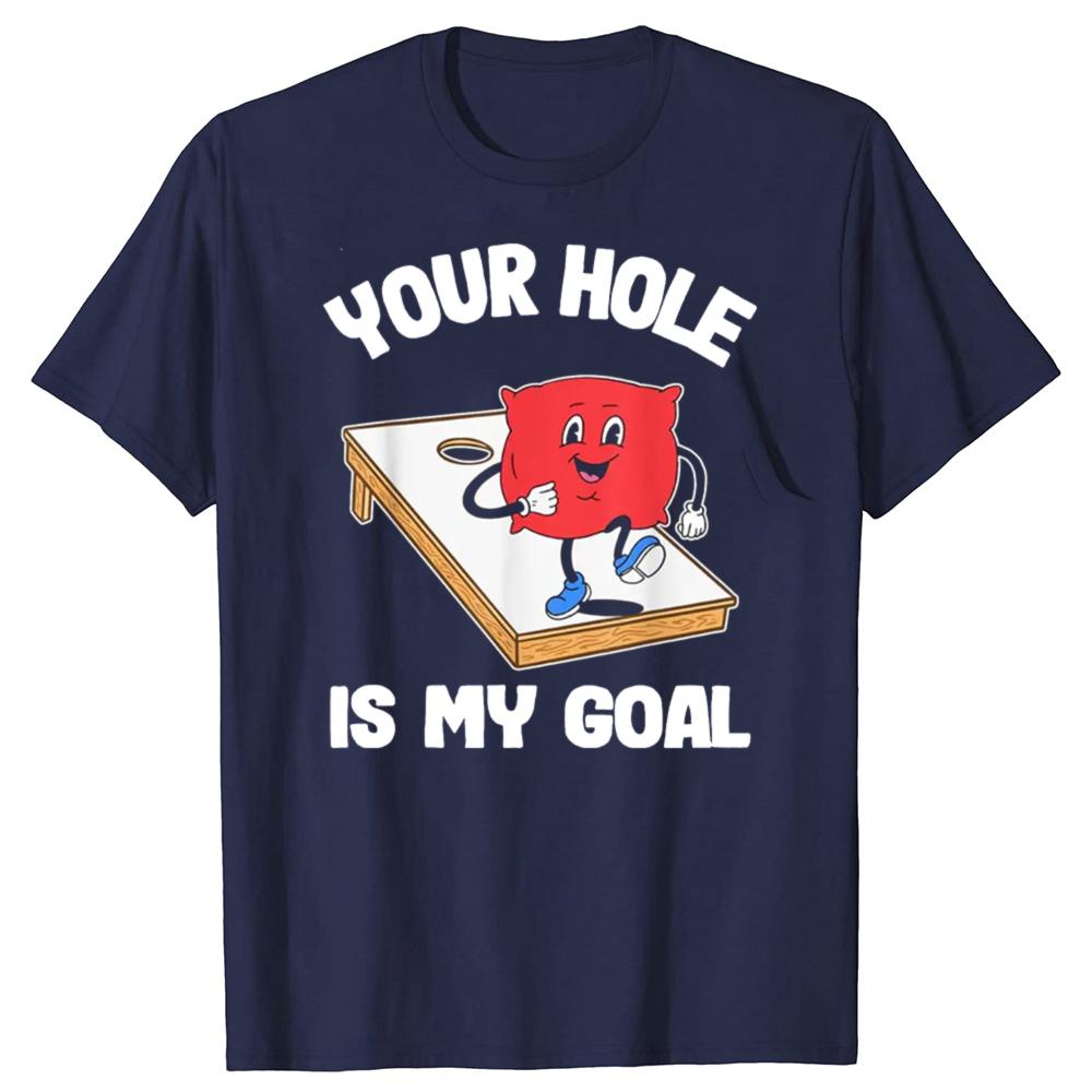 T-shirt drôle 'Your Hole Is My Goal' pour Corn Hole avec des sacs de haricots - Cadeaux d'anniversaire Vêtements pour hommes Mode Décontracté Lâche Surdimensionné