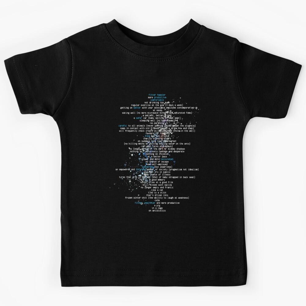 fitter happier more productive Kids T-Shirt 100