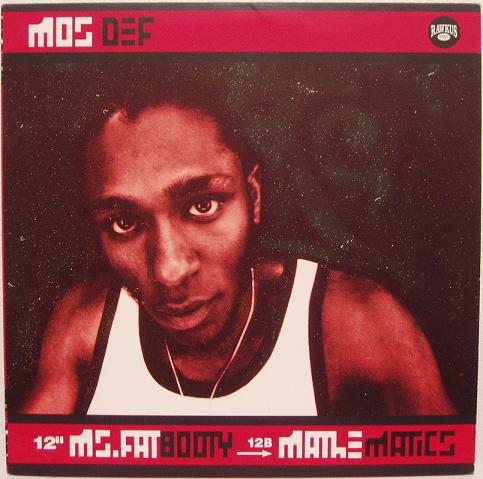 12inch Record MOS DEF - Ms. Fat Booty / Mathematics RWK203 Rawkus 1999 US Rap & Hip-Hop/R&B Used