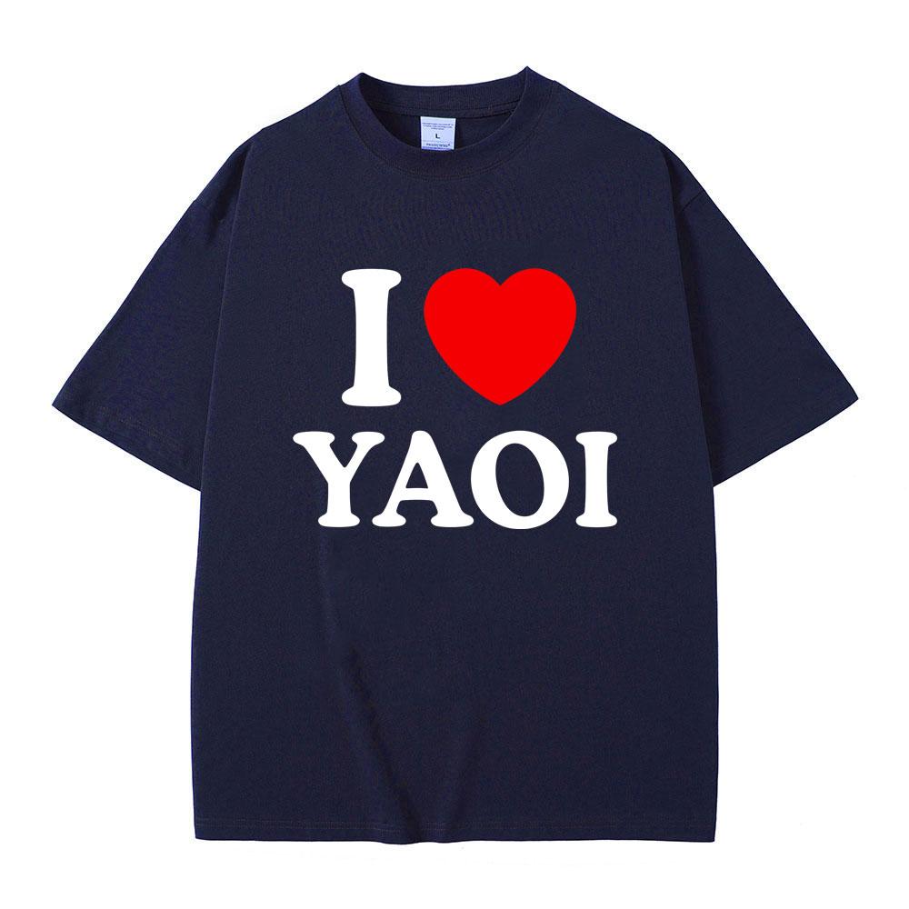 Funny I Love Yaoi Meme Tshirt Men Women Fashion Vintage Crewneck Tshirts Male Casual Cotton Oversized Short Sleeve T Shirts