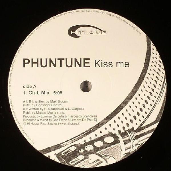 

12inch Record PHUNTUNE - Kiss Me HTL0601 Hitland 2006 Italy Dance & Electronica Used