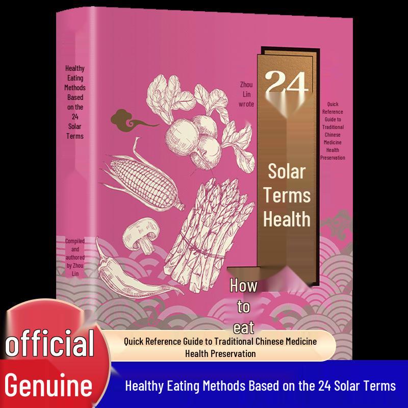 Color Guide to Healthy Eating: Traditional Wisdom Aligned with the 24 Solar Terms