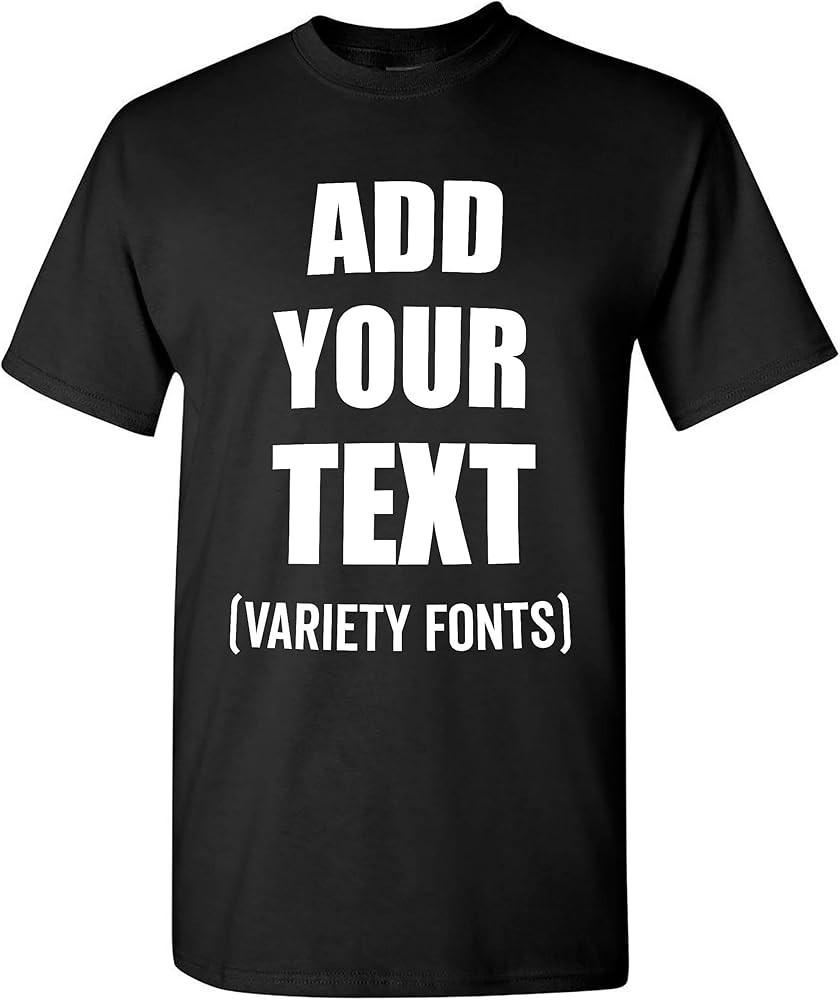 Custom TShirt Add Your Text Personalized T Shirt for Men amp; Women Cotton Tee Unisex T-Shirt