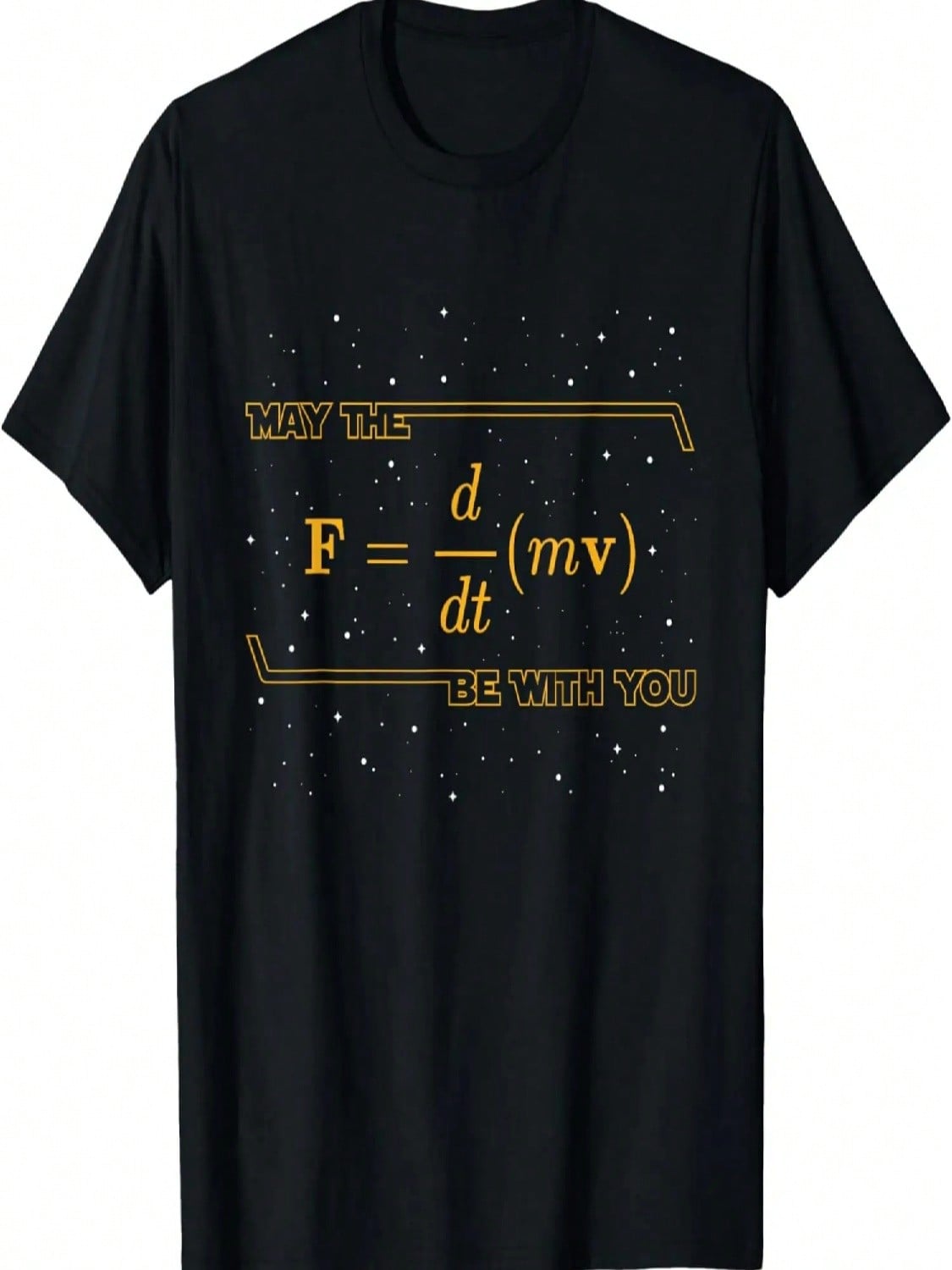 May The F = M(Dv_dt) Be With You - Funny Physics Geek T-Shirt S разноцветный