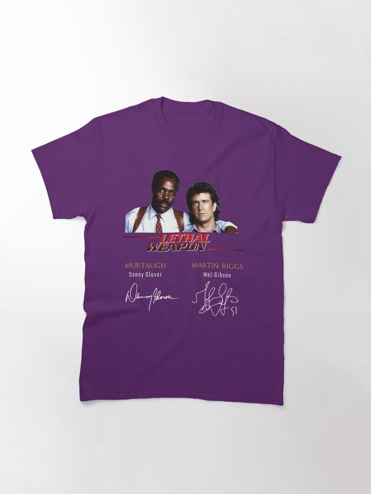 Lethal Weapon Action Movie American Police Motivational Lethal Weapon Actors Signature Cute Gift Classic T-Shirt