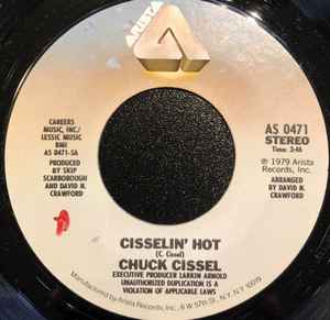 

7inch Record CHUCK CISSEL - Cisselin Hot AS0471 Arista 1979 US Soul/Funk Used