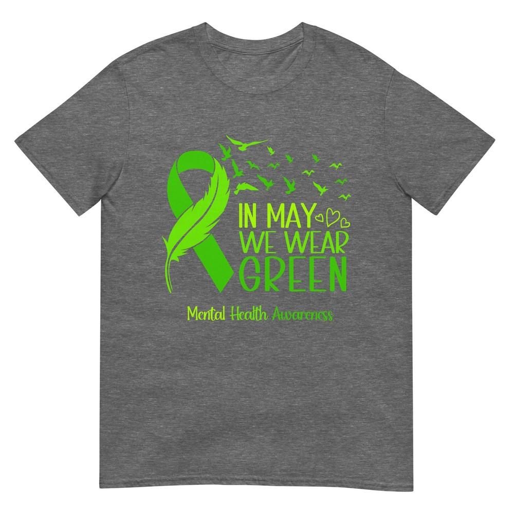 Unisextal Health Awareness Green Ribbon In May We Wear Green TShirt