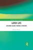 The Later Life : Exploring Ageing Through Literature Book