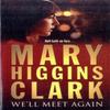 Well Meet Again by Mary Higgins Clark Paperback Book 9780743484312