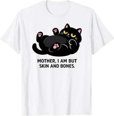 Mother I Am But Skin And Bones Cat T-Shirt, Funny Lazy Cat Lover Gift, Cute Chubby Black Cat Graphic Tee