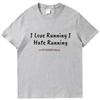 Rolig Sarkastisk Jag Älskar Att Vara Full Hatar Att Springa T-shirt Sommar Grafiska T-shirts Mode T-shirts Toppar Bomull Nya Skjortor Och T-shirts