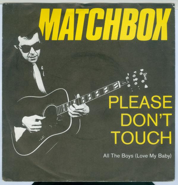 

7-дюймовая пластинка MATCHBOX - Пожалуйста, не трогайте CYS1074 Charly Records 1980 UK Рок Б/У