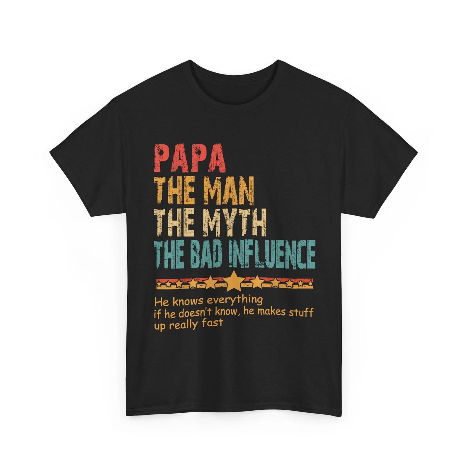 Dad Papa The Man The Myth The Bad Influence Father s Day Vintage Shirt S