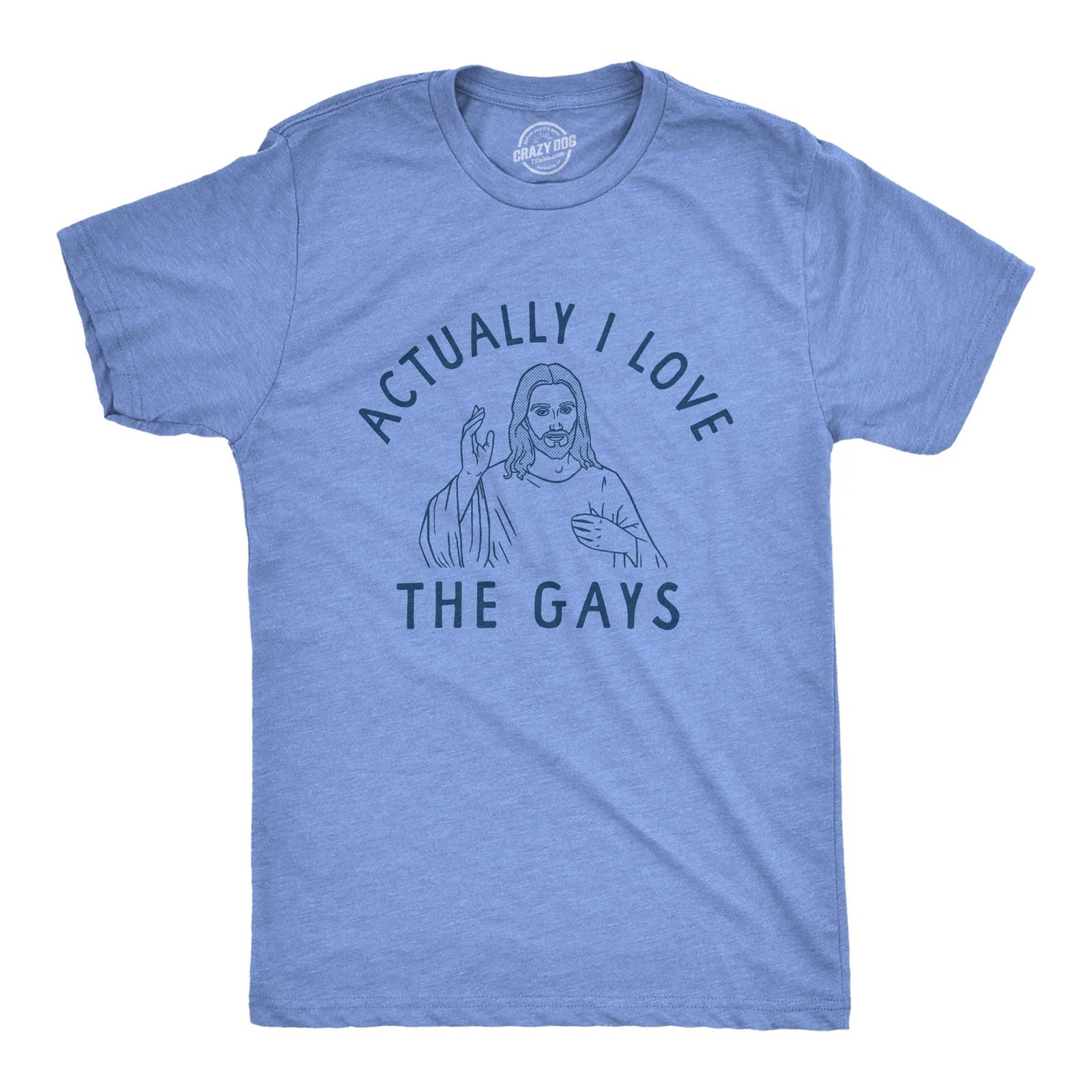 Mens Actually I Love The Gays T Shirt Funny Holy Jesus Religion Christian Tee XXXXL