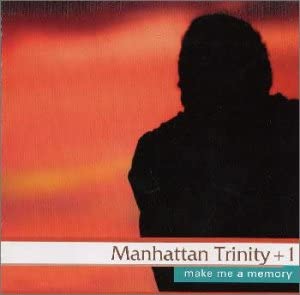 

CD MANHATTAN TRINITY +1 - Make Me a Memory TECW25691 Japan Obi Jazz