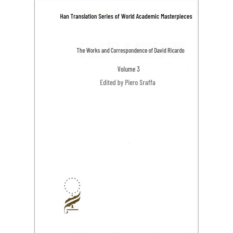 The Works and Correspondence of David Ricardo, Vol. 3: On the Problem of Money